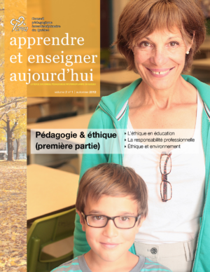 Pédagogie & éthique (première partie); L'éthique en éducation; La responsabilité professionnelle;